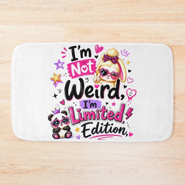 Item preview, I'm Not Weird I'm Limited Edition designed and sold by Amberkhaan.