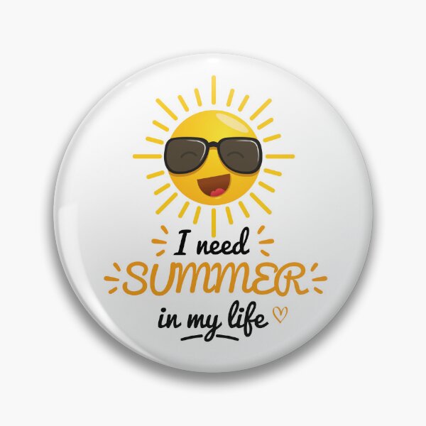 Item preview, I Need Summer In My Life Funny Sunshine Vacation Design designed and sold by WordPlayStudio.