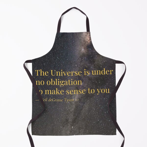 Item preview, The Universe Is Under No Obligation — Neil deGrasse Tyson designed and sold by FoldedLight.