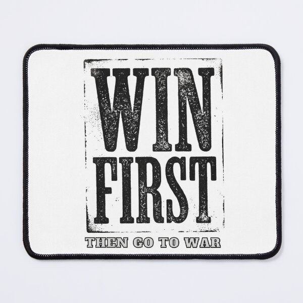 Item preview, ''WIN FIRST THEN GO TO WAR'' Design by SUN TZU designed and sold by SilentStrategyShop.