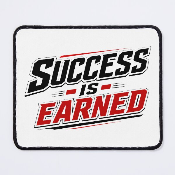 Item preview, Success Is Earned Hard Work Quote Meritocracy Typography Design designed and sold by Bamimu Merch.