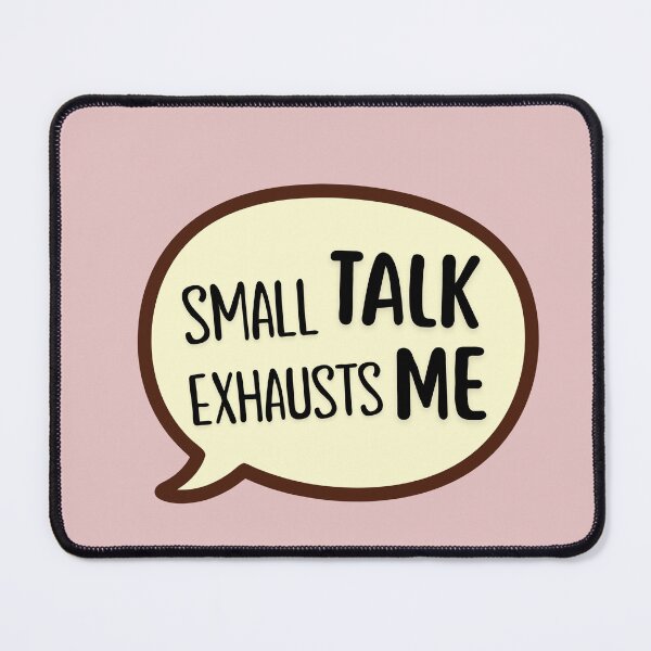 Item preview, Small Talk Exhausts Me Shirt – Introvert Humor Tee, Social Anxiety Design designed and sold by Gohrin.co.