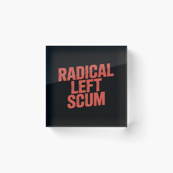 Item preview, Radical Left Scum Bold Political Statement Streetwear Typography Design designed and sold by SkymarArt.