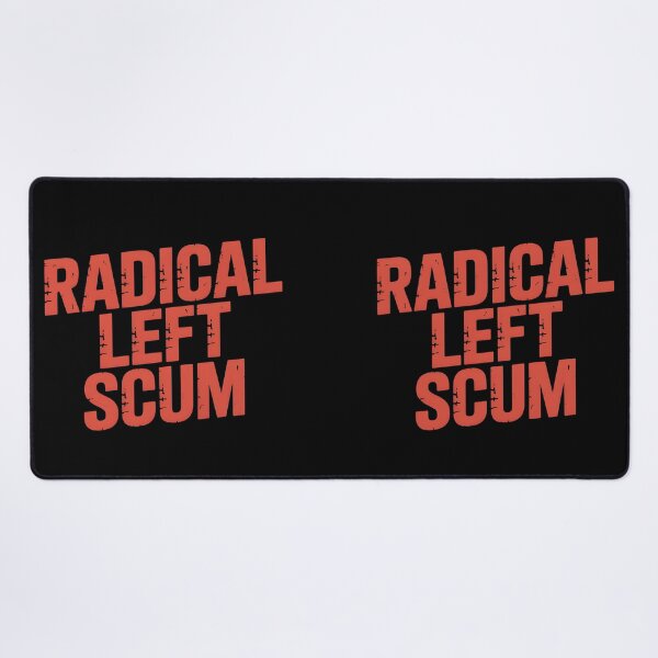 Item preview, Radical Left Scum Bold Political Statement Streetwear Typography Design designed and sold by SkymarArt.