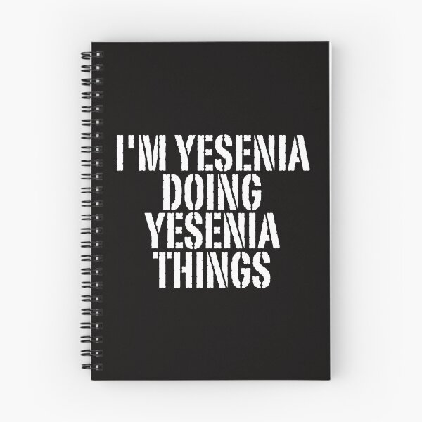 Item preview, I'M YESENIA DOING YESENIA THINGS Shirt Funny Christmas Gift Idea designed and sold by WeirdlyRare.