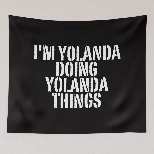 Item preview, I'M YOLANDA DOING YOLANDA THINGS Shirt Funny Christmas Gift Idea designed and sold by WeirdlyRare.