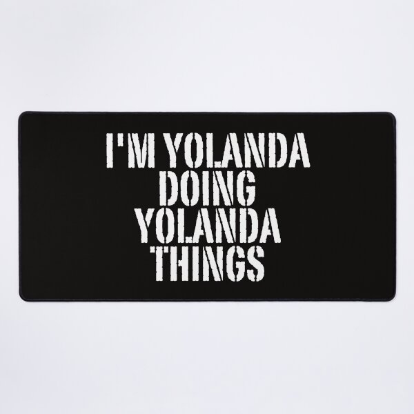 Item preview, I'M YOLANDA DOING YOLANDA THINGS Shirt Funny Christmas Gift Idea designed and sold by WeirdlyRare.