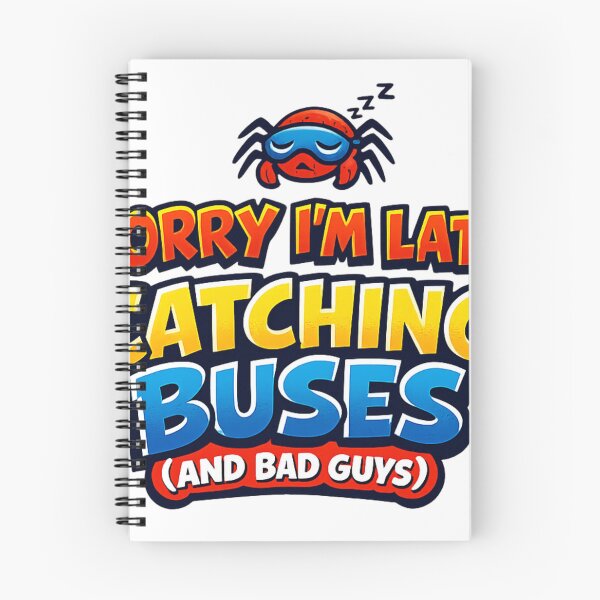 Item preview, Sorry I'm Late Catching Buses Funny Quote | Playful Hero Humor designed and sold by Art by Debasish.