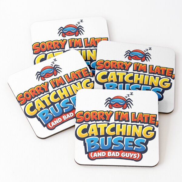 Item preview, Sorry I'm Late Catching Buses Funny Quote | Playful Hero Humor designed and sold by Art by Debasish.