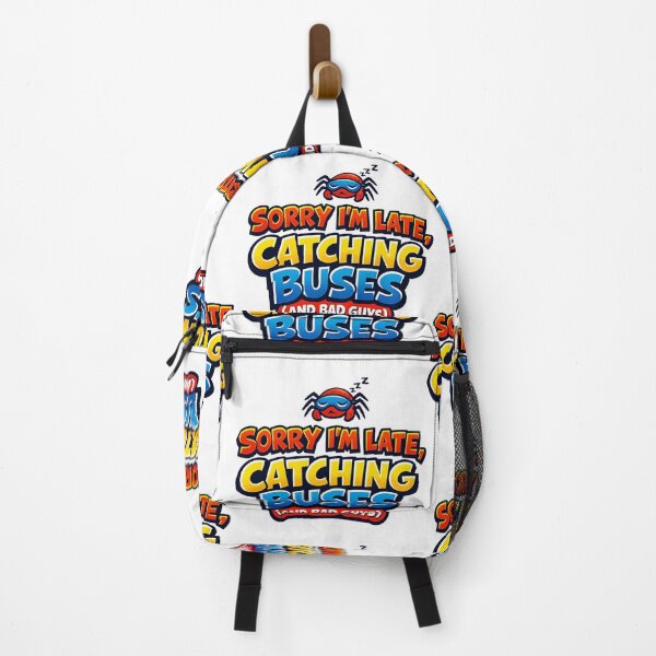 Item preview, Sorry I'm Late Catching Buses Funny Quote | Playful Hero Humor designed and sold by Art by Debasish.