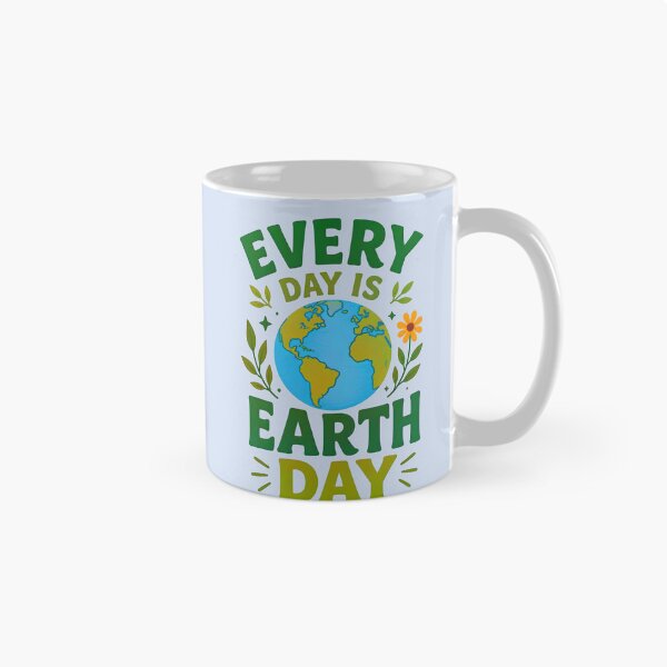 Item preview, EVERYDAY IS EARTH DAY DESIGN 1 designed and sold by DigitalandPhoto.