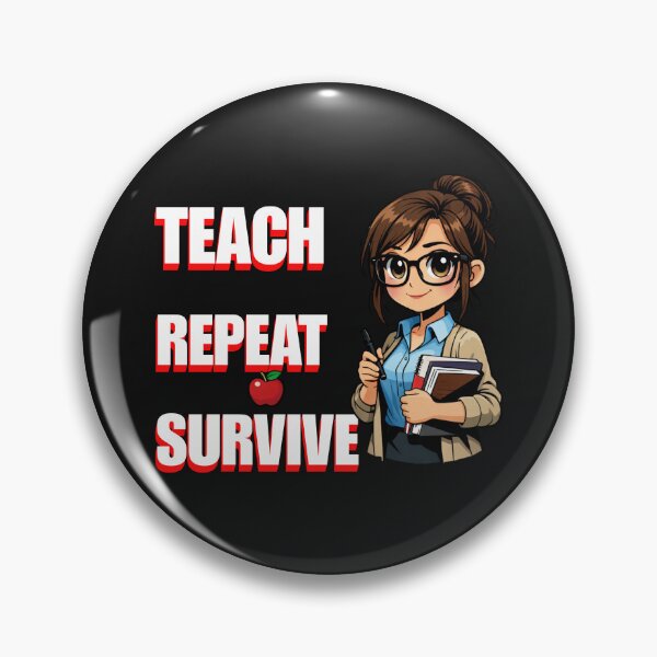 Item preview, Teach Repeat Survive Funny Teacher Life Educator designed and sold by Tsugraf Designs.