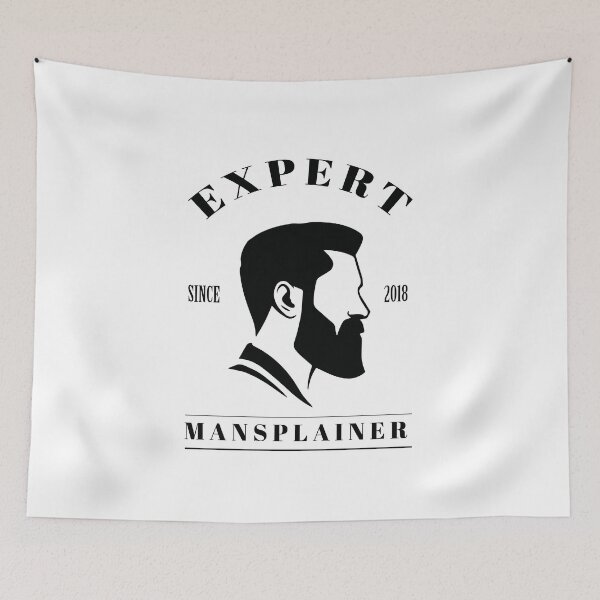 Item preview, Expert Mansplainer (v2) designed and sold by BlueRockDesigns.