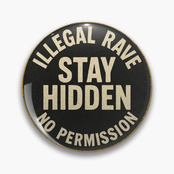 Item preview, Illegal Rave Stay Hidden Design | Underground Warehouse Party Graphic designed and sold by |TRSSHOP|.