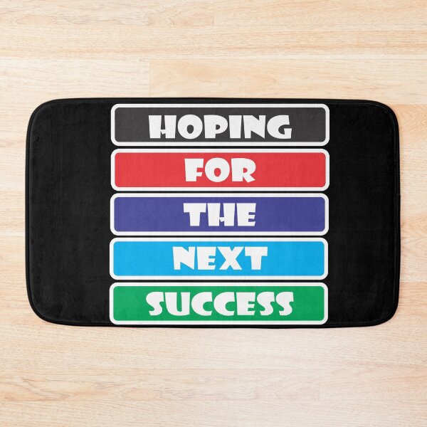 Item preview, Hoping for the Next Success Optimistic Resilience Typography designed and sold by Bamimu Merch.