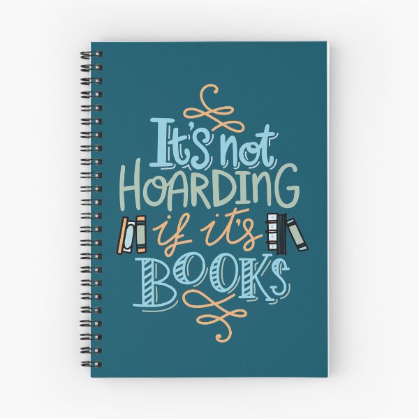 Item preview, Hoarding Books - Book Nerd Quote designed and sold by Kit Cronk.