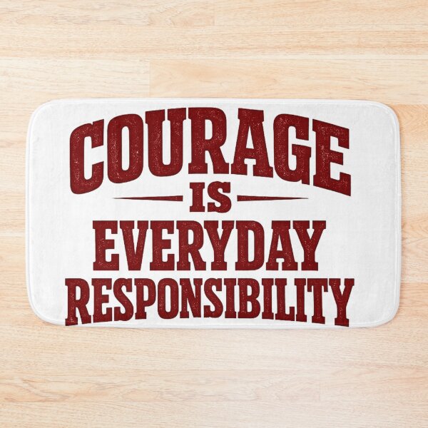 Item preview, Courage Is Everyday Responsibility Quote | Bold Motivational Typography designed and sold by Art by Debasish.