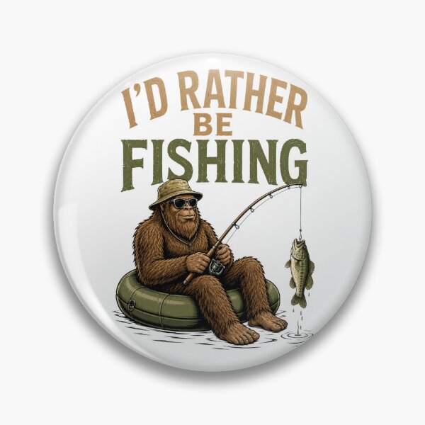 Item preview, I’d Rather Be Fishing Bigfoot Sasquatch Graphic designed and sold by JackCurtis1991.