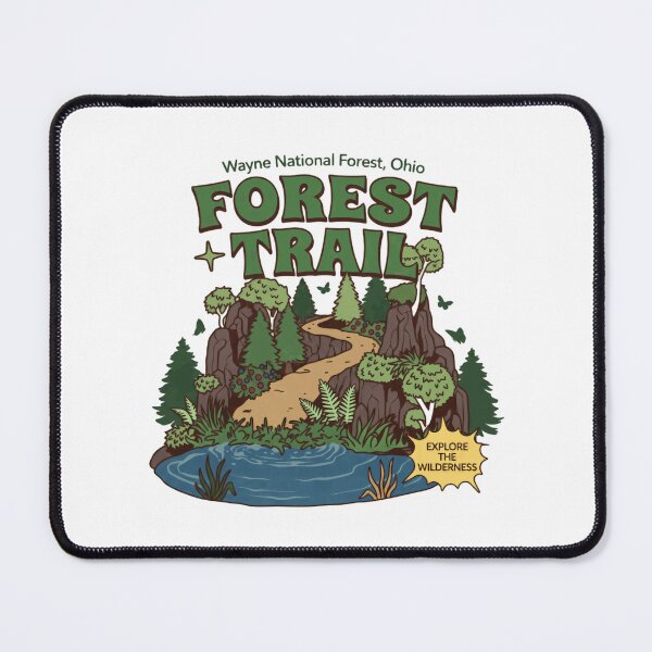Item preview, Wayne National Forest, Ohio Forest + Trail Explore The Wilderness Hiking Adventure designed and sold by Simsimah26Parks.