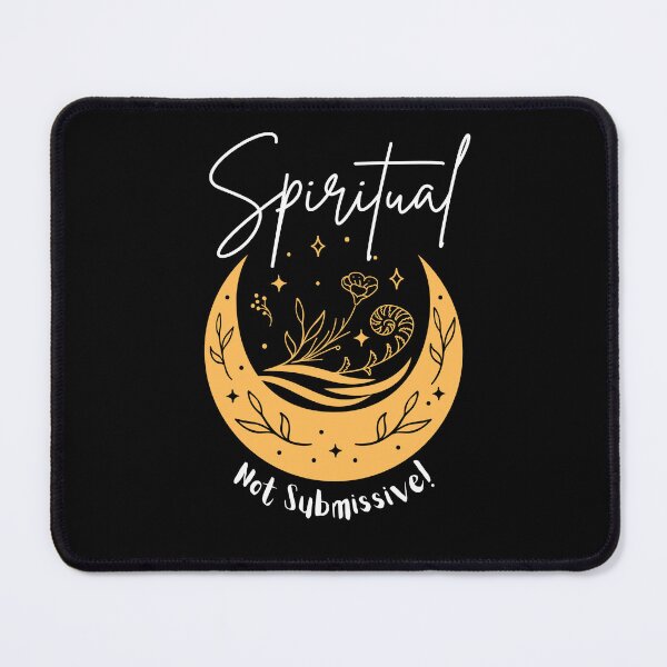 Item preview, Spiritual, Not Submissive! designed and sold by ActOutTees.