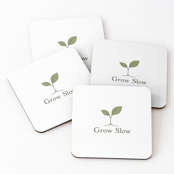 Item preview, Grow Slow designed and sold by nickdee77.