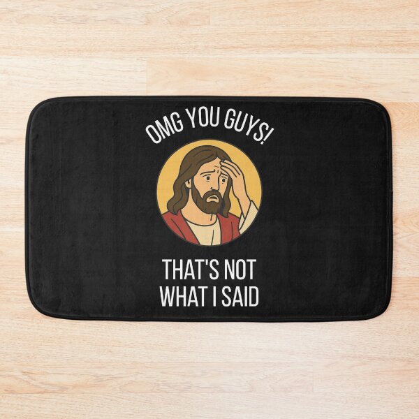 Item preview, OMG You Guys That's Not What I Said designed and sold by WearFine.