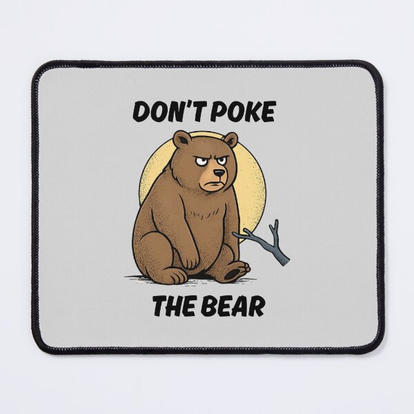 Item preview, don't poke the bear designed and sold by meesara.