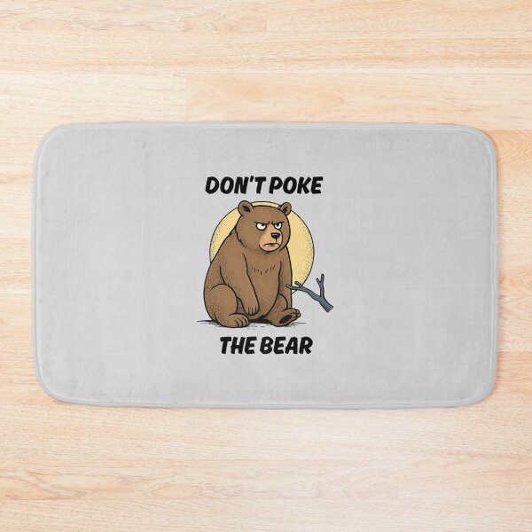 Item preview, don't poke the bear designed and sold by meesara.