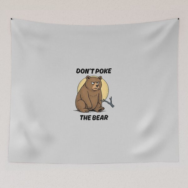 Item preview, don't poke the bear designed and sold by meesara.