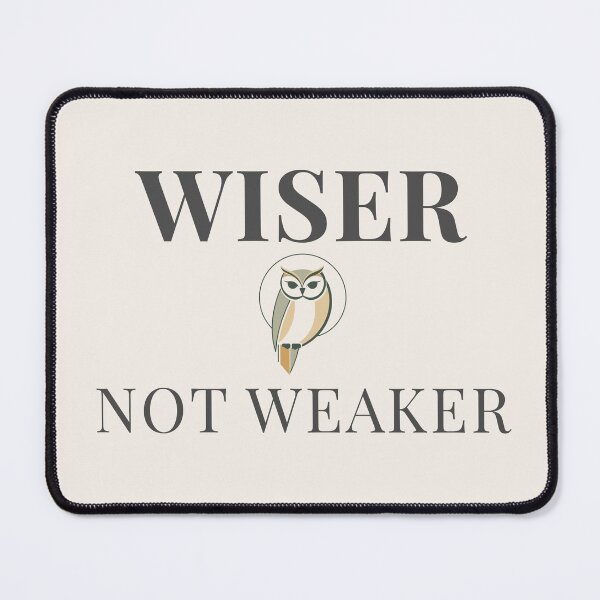 Item preview, Wiser Not Weaker – Positive Aging Quote Minimalist Design designed and sold by AmoebaPress.