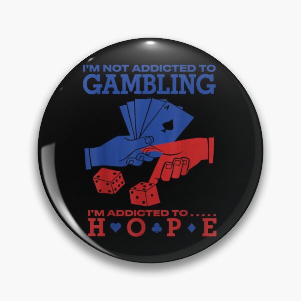 Item preview, I'm Not Addicted To Gambling I'm Addicted To Hope Funny Gambler designed and sold by RuperDelois.