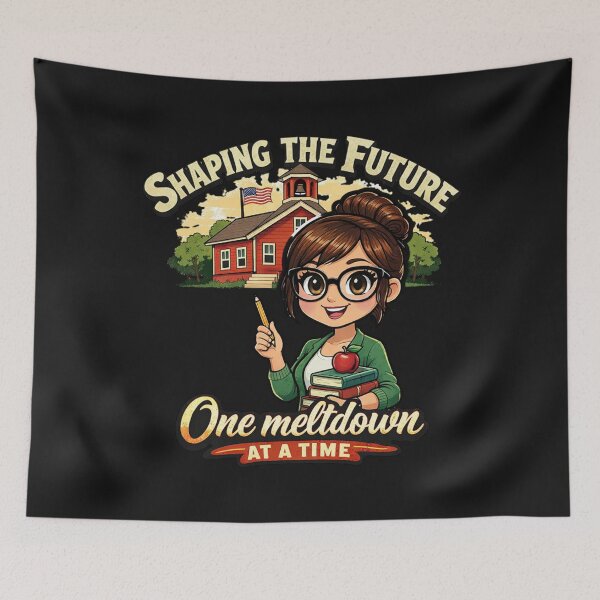 Item preview, Shaping Future One Meltdown At A Time Teacher designed and sold by Tsugraf Designs.