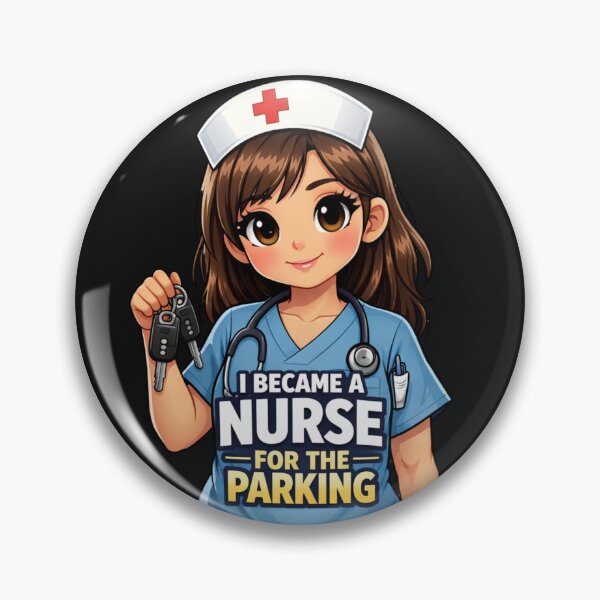 Item preview, I Became A Nurse For The Parking Funny RN Humor designed and sold by Tsugraf Designs.