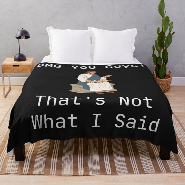 Item preview, OMG You Guys That's Not What I Said designed and sold by WearFine.