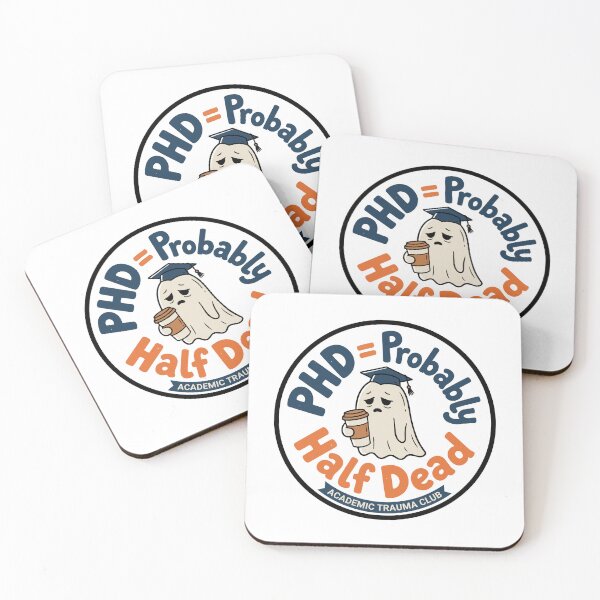 Item preview, PhD Probably Half Dead Funny Graduate Student Sticker Design designed and sold by Olivra.