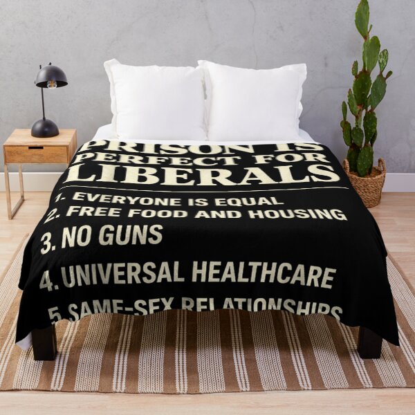 Item preview, Prison Is Perfect For Liberals Funny Sarcastic Political Satire Conservative Quote designed and sold by PhocoNibict.