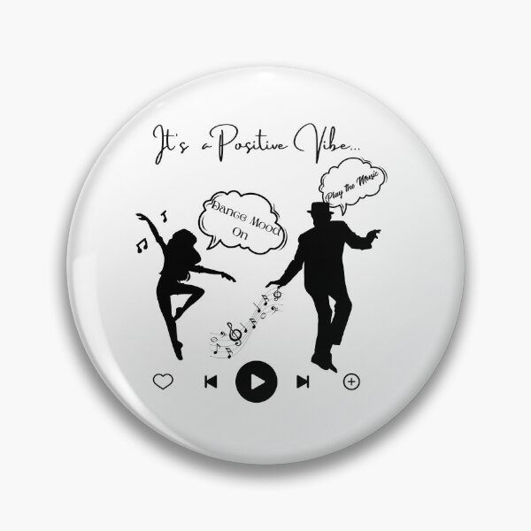 Item preview, Its a Positive Vibe Dance Mood On Play the Music designed and sold by Dhanamlak.