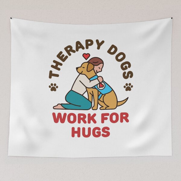 Item preview, Therapy Dogs Work for Hugs Trainer Handler designed and sold by jaygo.