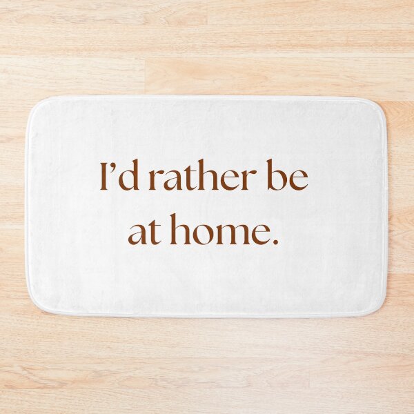 Item preview, Minimalist I'd Rather Be At Home Quote designed and sold by VibeoCanvasShop.