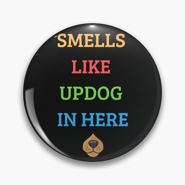 Item preview, Smells Like Updog in Here designed and sold by WearFine.
