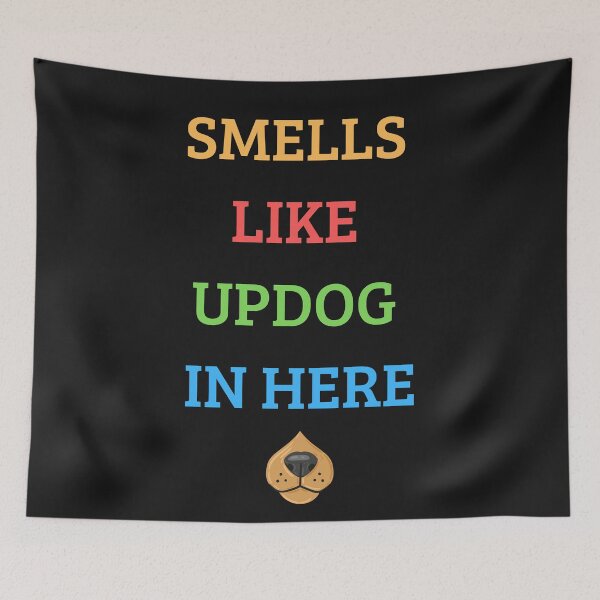 Item preview, Smells Like Updog in Here designed and sold by WearFine.