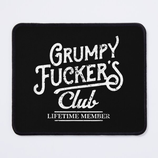 Item preview, Grumpy Fucker's Club Lifetime Member Sarcastic Retro Typography Biker Style designed and sold by EricCotanori.