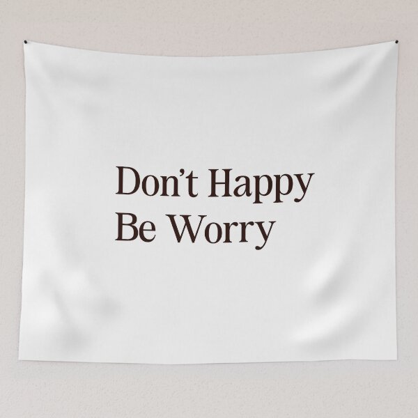 Item preview, Don't Happy Be Worry — Funny Anxiety Sticker for Overthinkers designed and sold by MYNDesigns.