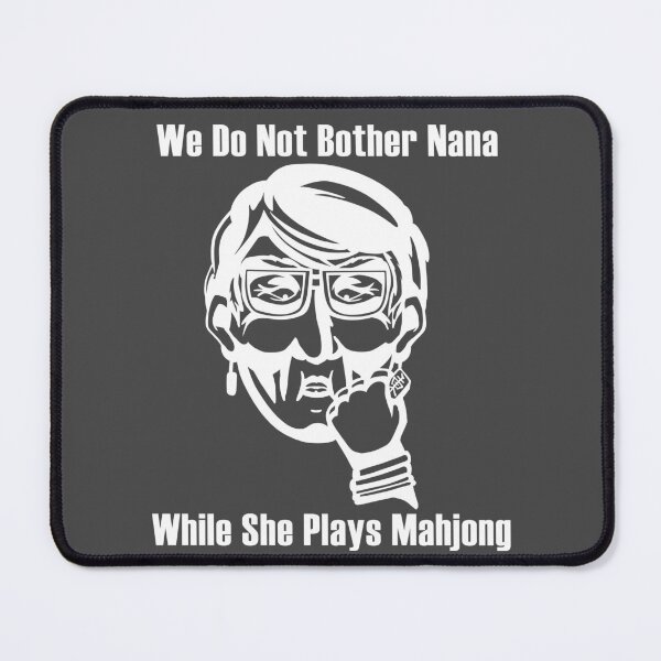 Item preview, Don't Bother Nana During Mahjong - White designed and sold by Batmantis275.