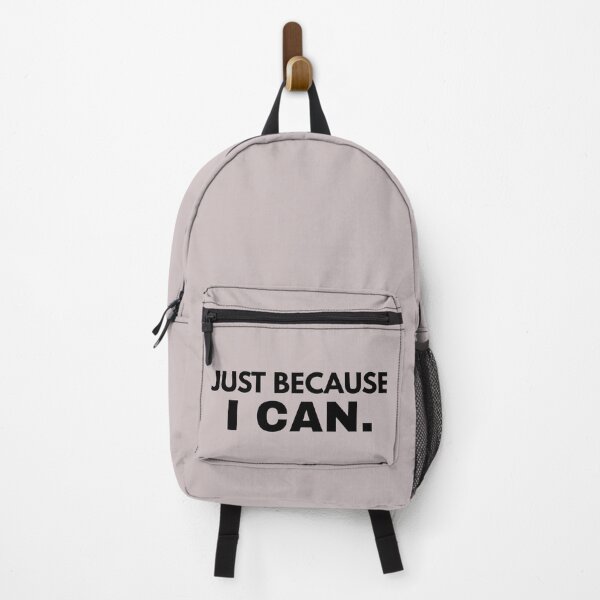 Item preview, Title: Just Because I Can Bold Statement Design designed and sold by Anyshca.
