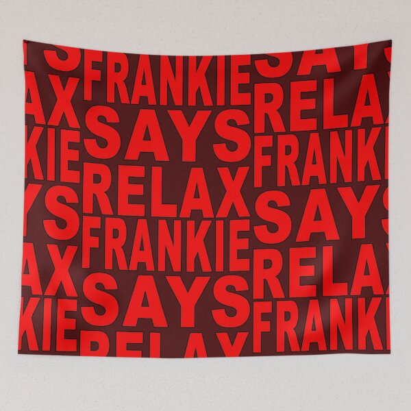 Item preview, Frankie Says Relax Red designed and sold by Normbot2000.
