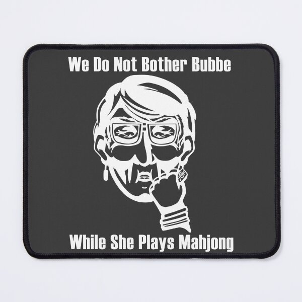 Item preview, Don't Bother Bubbe During Mahjong - White designed and sold by Batmantis275.