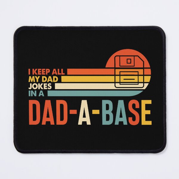 Item preview, I Keep All My Dad Jokes In A Dad-a-base,Funny Father's Day designed and sold by Naviiraart.