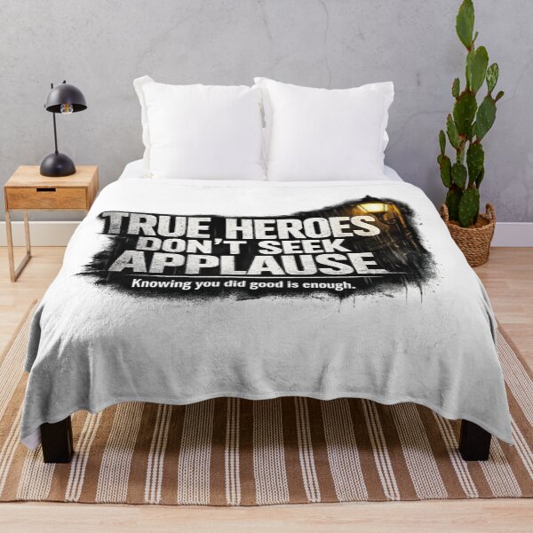 Item preview, True Heroes Don't Seek Applause | Motivational Vigilante Quote designed and sold by Art by Debasish.