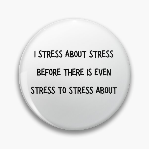 Item preview, I Stress About Stress Relatable Overthinking Quote designed and sold by VibeoCanvasShop.